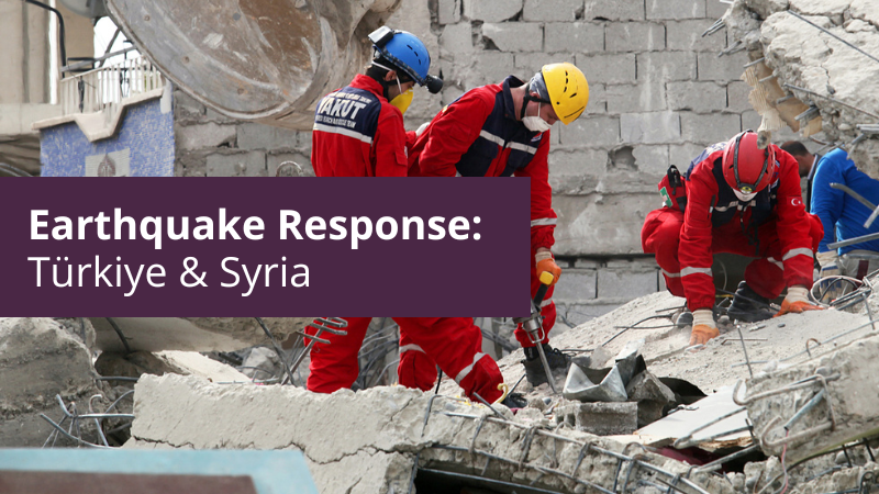 Earthquake Response: Türkiye & Syria